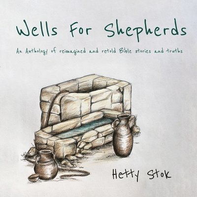 Wells For Shepherds 1