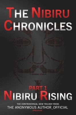 The Nibiru Chronicles - Part One 1