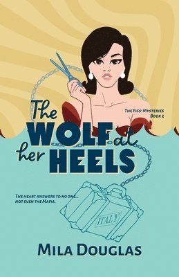 bokomslag Wolf at Her Heels