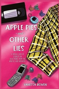 bokomslag Apple Pies and Other Lies