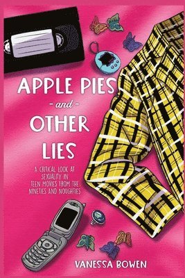 bokomslag Apple Pies and Other Lies