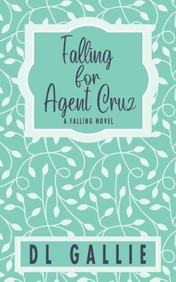 Falling for Agent Cruz (special edition) 1