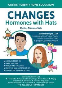 bokomslag Changes-Hormones with Hats - Puberty - Home Learning