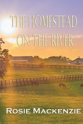 The Homestead on the River 1