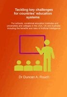 Duncan a Rouch - Tackling key challenges for countries' education systems, Häftad