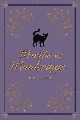 Wraiths and Wanderings 1