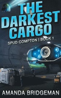 bokomslag The Darkest Cargo