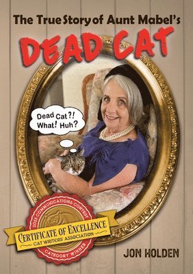 True Story of Aunt Mabel's Dead Cat