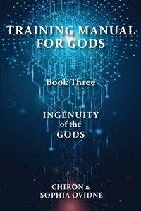 bokomslag Training Manual for Gods, Book Three