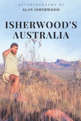 bokomslag Isherwood's Australia
