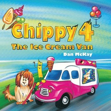 bokomslag Chippy 4 The Ice cream Van