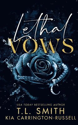 Kia Carrington-Russell, T L Smith - Lethal Vows, Häftad