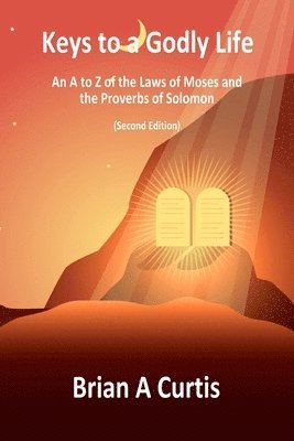 bokomslag Keys to a Godly Life