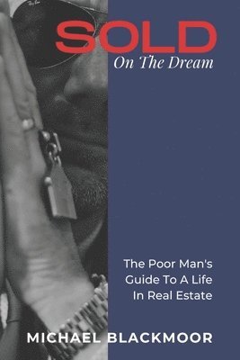 SOLD On The Dream