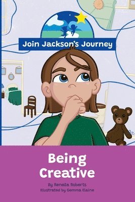 bokomslag JOIN JACKSON's JOURNEY Being Creative