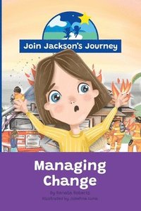 bokomslag JOIN JACKSON's JOURNEY Managing Change