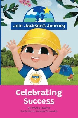 JOIN JACKSON's JOURNEY Celebrating Success 1