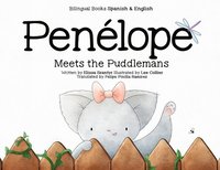 bokomslag Penelope Meets the Puddlemans - Bilingual Books - Spanish & English