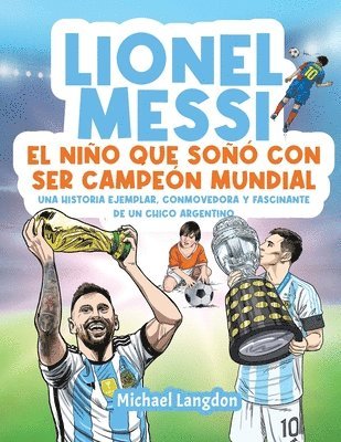 Michael Langdon - Lionel Messi, Häftad