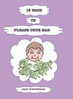 10 Ways to Please Your Dad 1