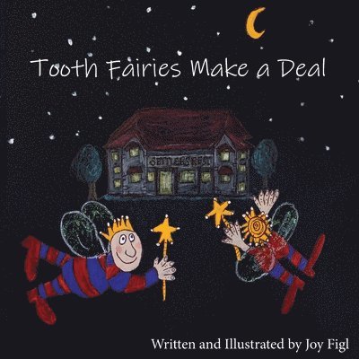 Tooth Fairies Make a Deal 1