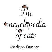 bokomslag The Encyclopedia of Cats