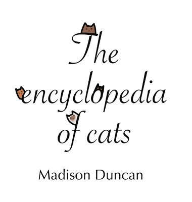 The Encyclopedia of Cats 1