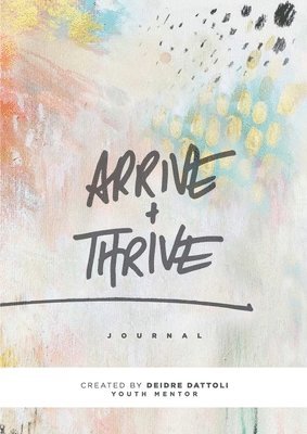 Arrive & Thrive 1