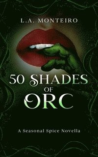bokomslag 50 Shades of Orc