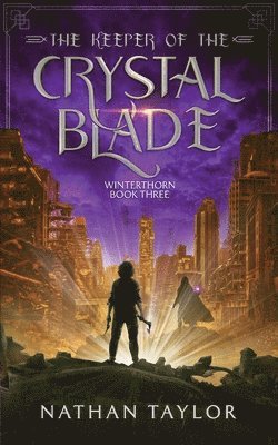 Nathan Taylor - Keeper of the Crystal Blade, Häftad