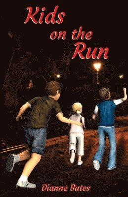 Dianne Bates - Kids on the Run, Häftad