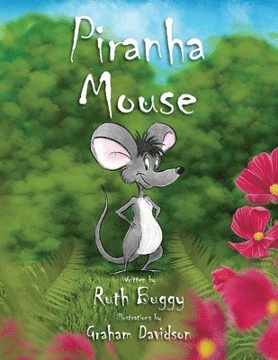 Ruth Buggy - Piranha Mouse, Häftad