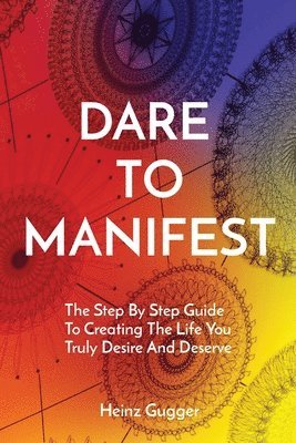 Dare to Manifest 1