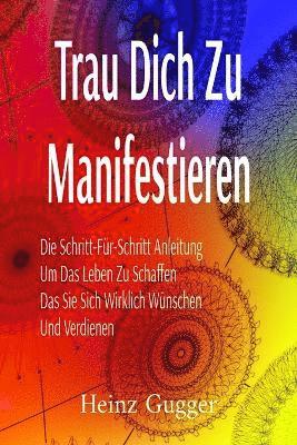 Trau Dich Zu Manifestieren 1