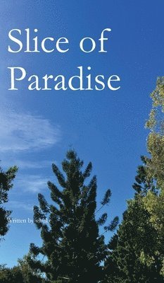 Slice of Paradise 1