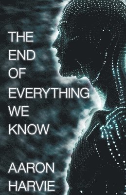 bokomslag End of Everything We Know