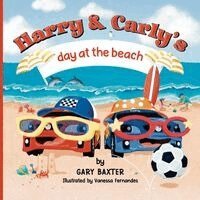 Gary Baxter - Harry and Carly's day at the beach, Häftad