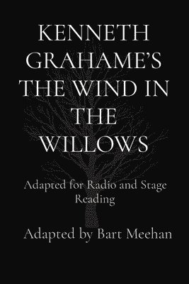 Kenneth Grahame's the Wind in the Willows 1