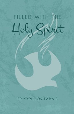 Filled with the Holy Spirit 1