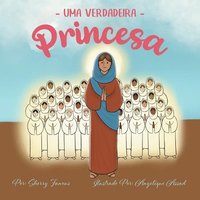 bokomslag Uma Verdadeira - Princesa