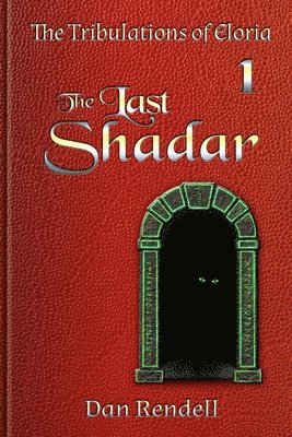 The Last Shadar (matte cover paperback) 1