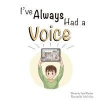 I've Always Had A Voice 1