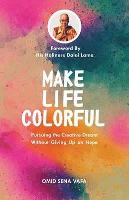 Make Life Colorful 1