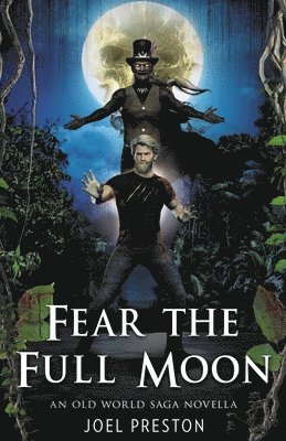Fear the Full Moon 1
