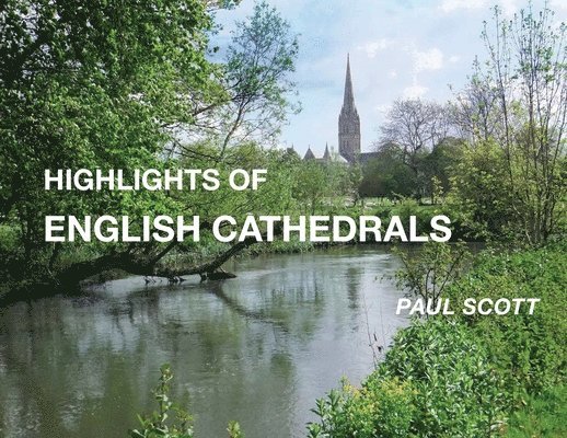 Highlights of English Cathedrals 1