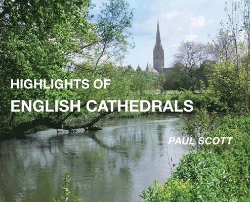 Highlights of English Cathedrals 1