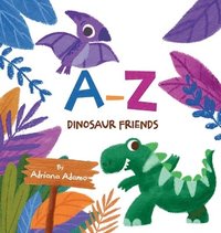 bokomslag A-Z Dinosaur Friends