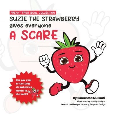 Suzie the strawberry gives everyone a scare 1