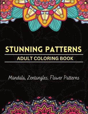 Stunning Patterns Adult Coloring Book 1