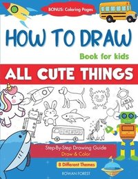 How To Draw 101 Cute Stuff For Kids - (how To Draw Books) By Umt